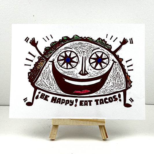 Be Happy! Eat Tacos! - Arts & Crafts