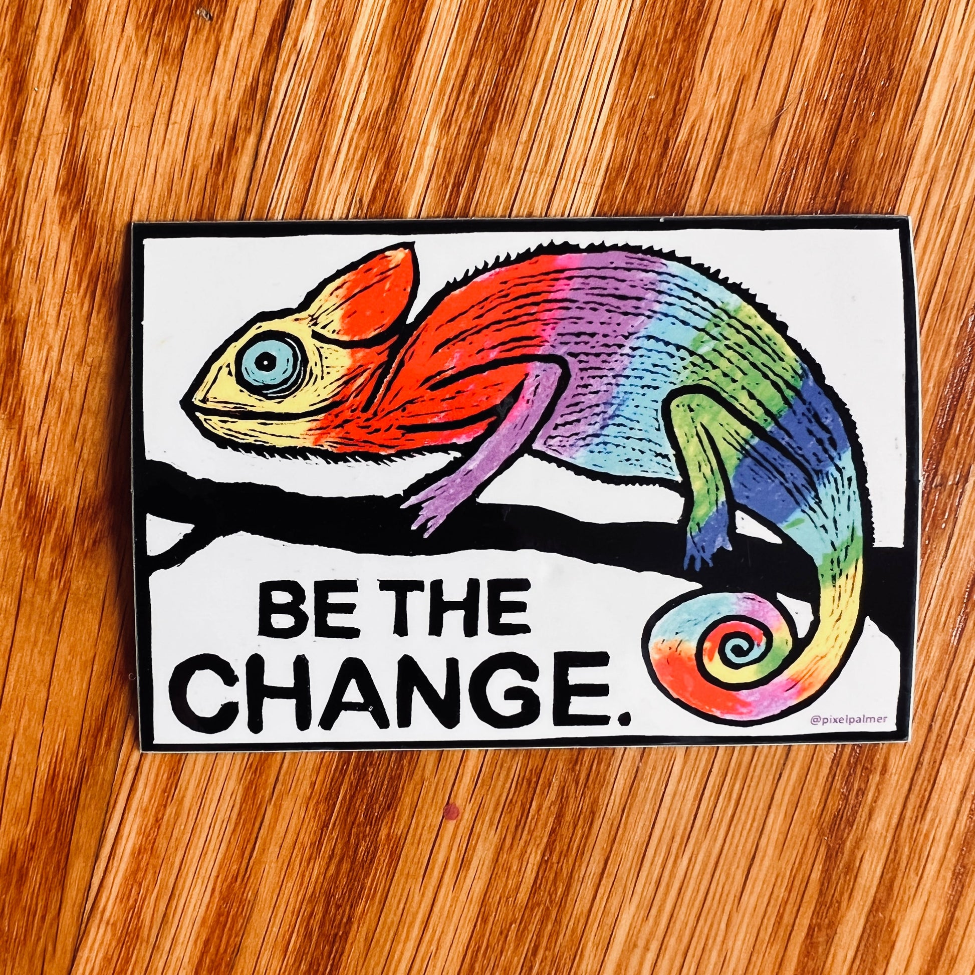 Be The Change - Chameleon Pride 2.75 x 4’’ glossy vinyl sticker from Pixel Palmer - Prints