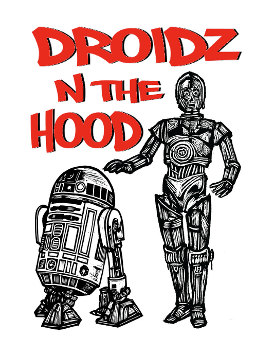 Droidz N The Hood (8.5 x 11’’) color print - Prints