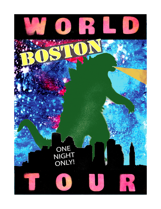 Godzilla World Tour - BOSTON - One Night Only (8.5 x 11’’) color print - Arts & Crafts