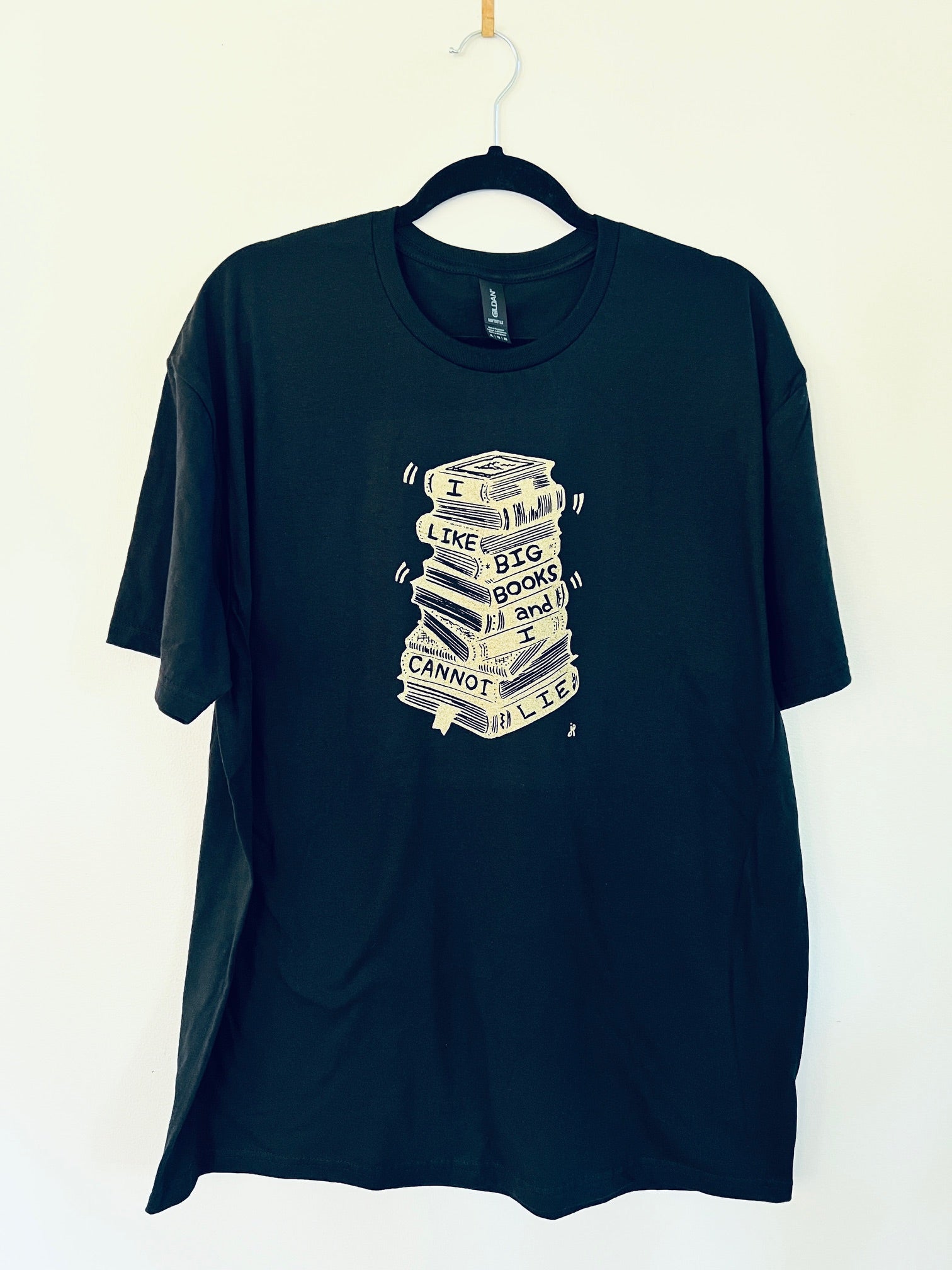 I LIKE BIG BOOKS and I cannot lie! - screen print T-shirt Unisex Softstyle all cotton - Apparel