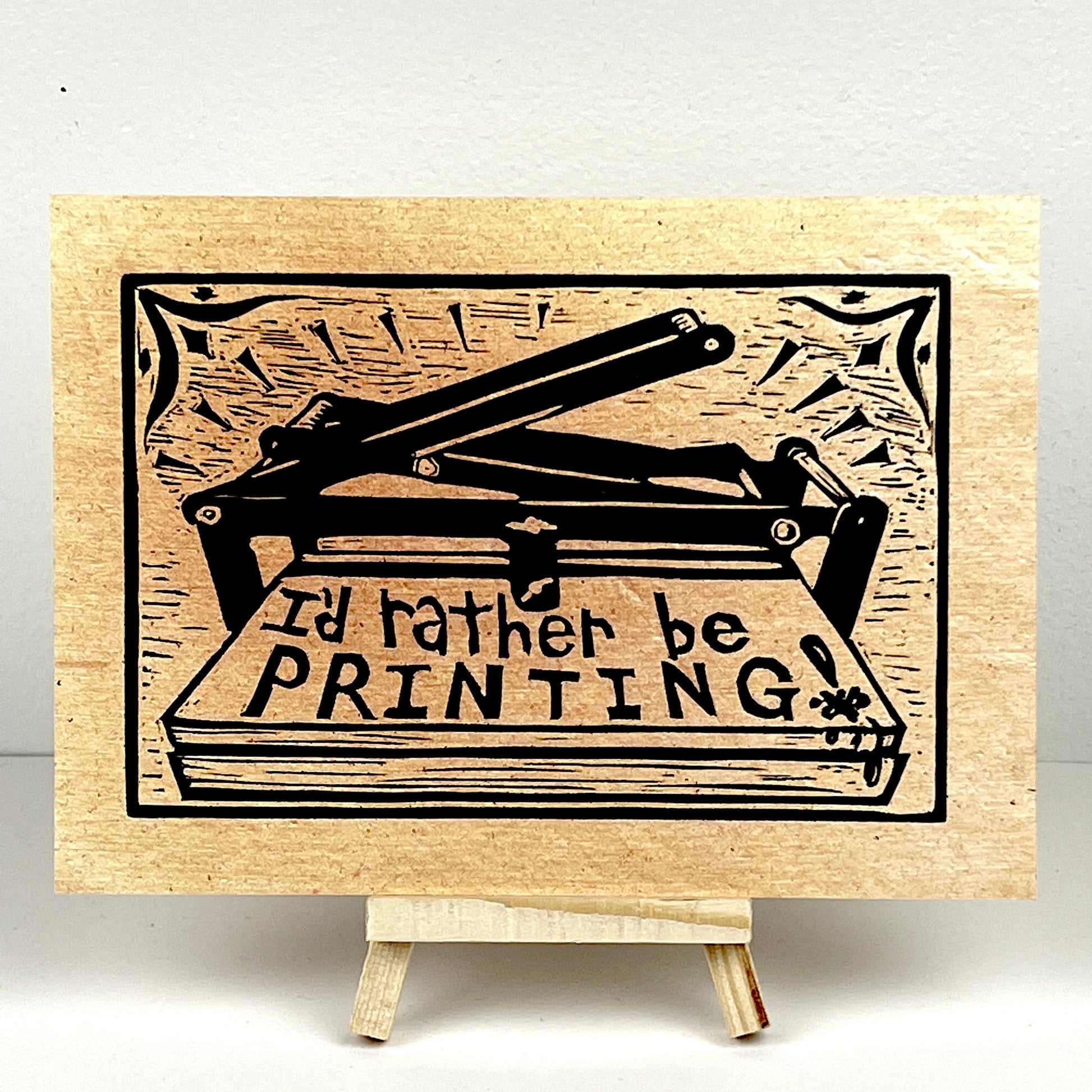 I’d Rather Be Printing - Arts & Crafts