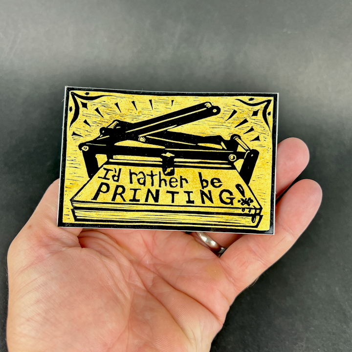 I’d Rather Be Printing - sticker - Arts & Crafts