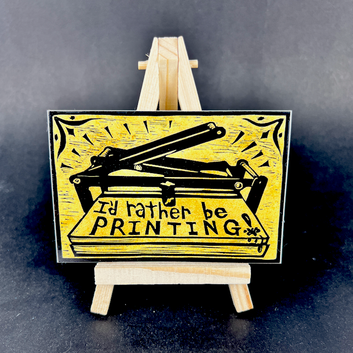 I’d Rather Be Printing - sticker - Arts & Crafts