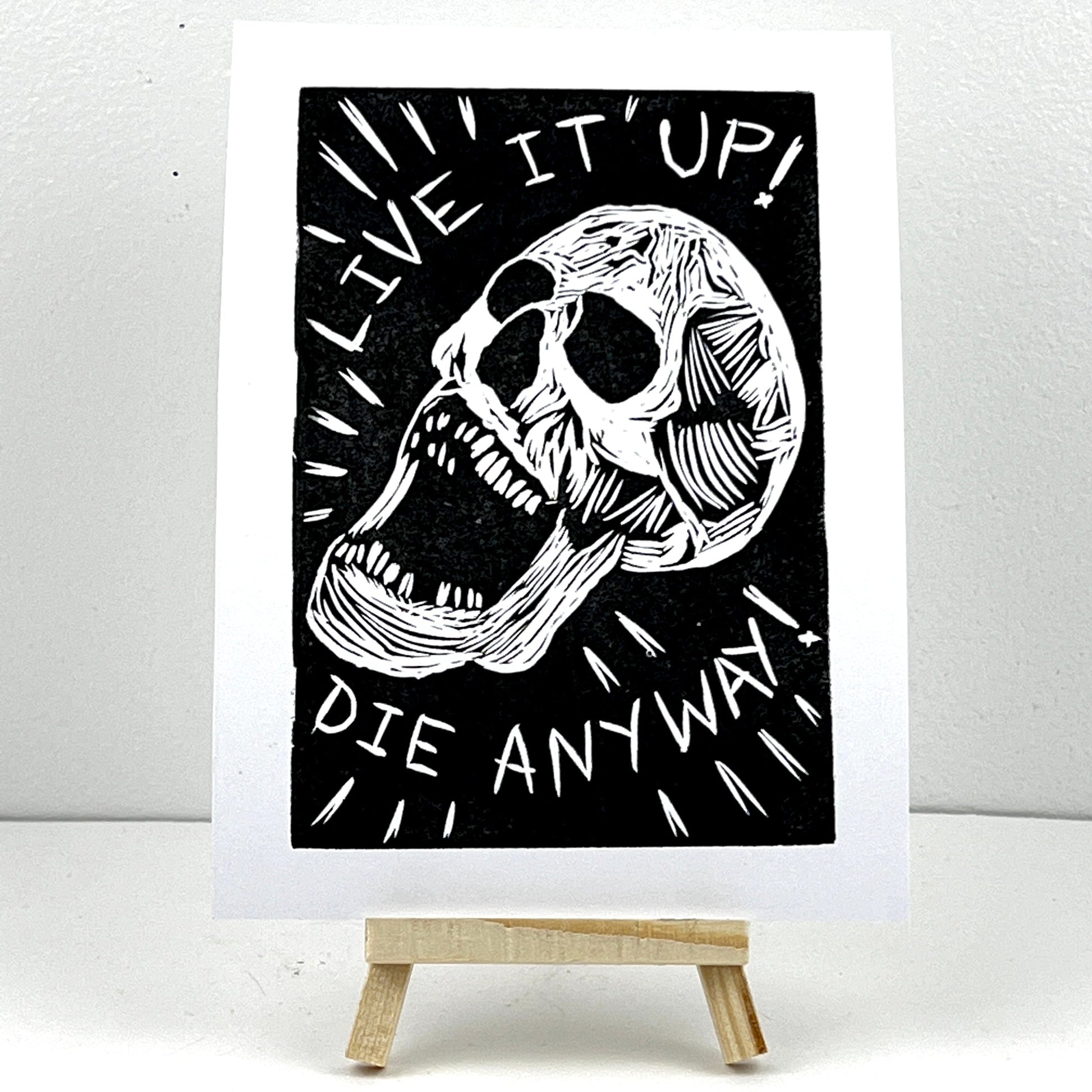Live it up! Die anyway! - Arts & Entertainment