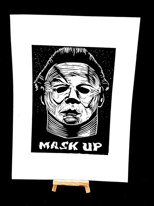 Michael Myers ’Mask Up’ Halloween - Screen Print - Arts & Crafts