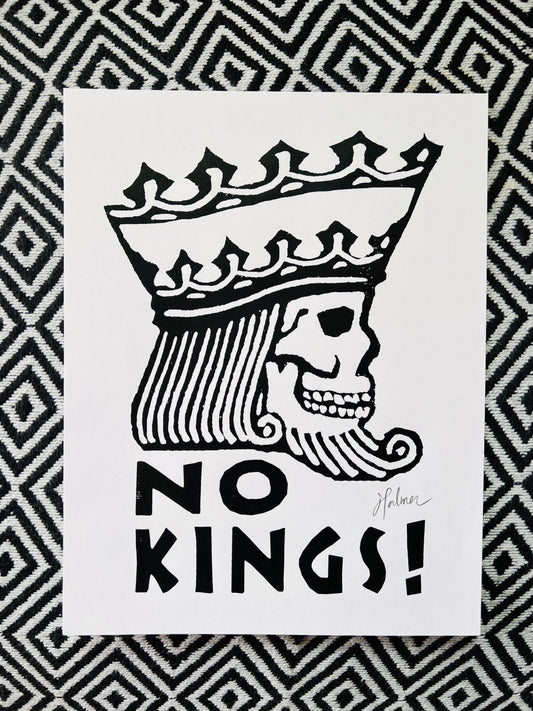 NO KINGS! (8.5 x 11’’) screen print - Prints