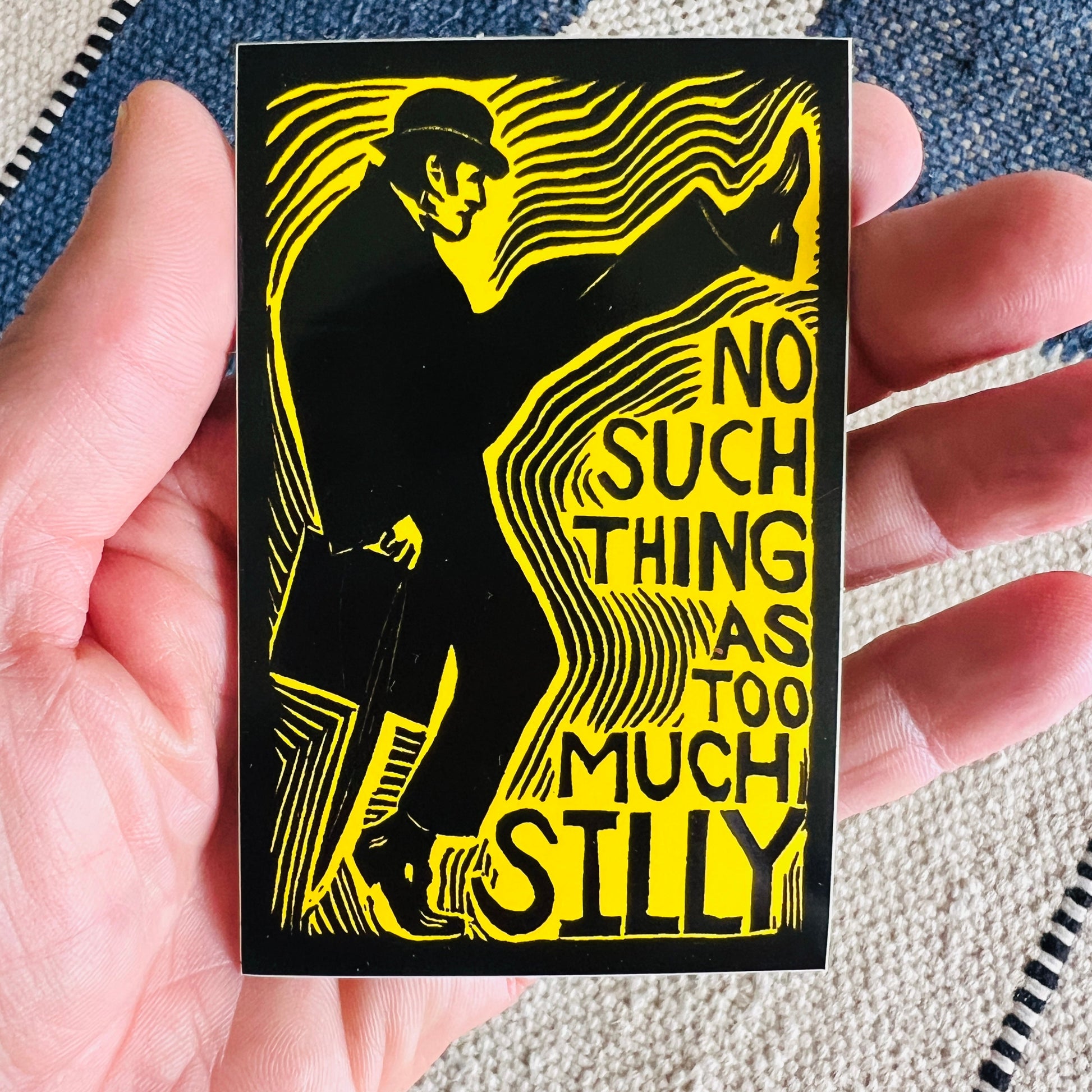 No Such Thing As Too Much Silly - Monty Python 2.75 x 4’’ glossy vinyl sticker Pixel Palmer - Prints