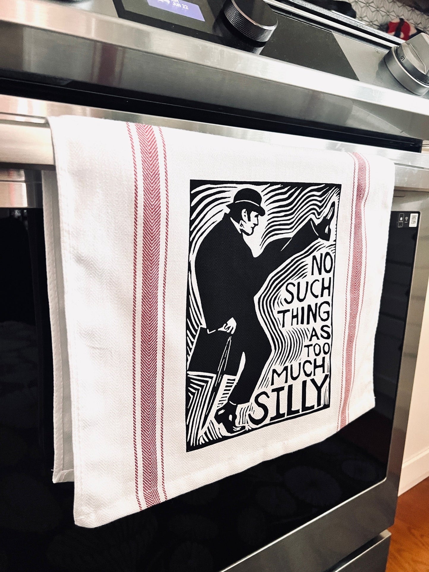 No Such Thing as Too Much Silly! - tea towel all cotton kitchen cooking baking food - Towel