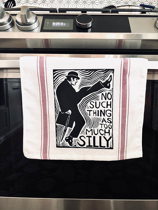 No Such Thing as Too Much Silly! - tea towel all cotton kitchen cooking baking food - Towel