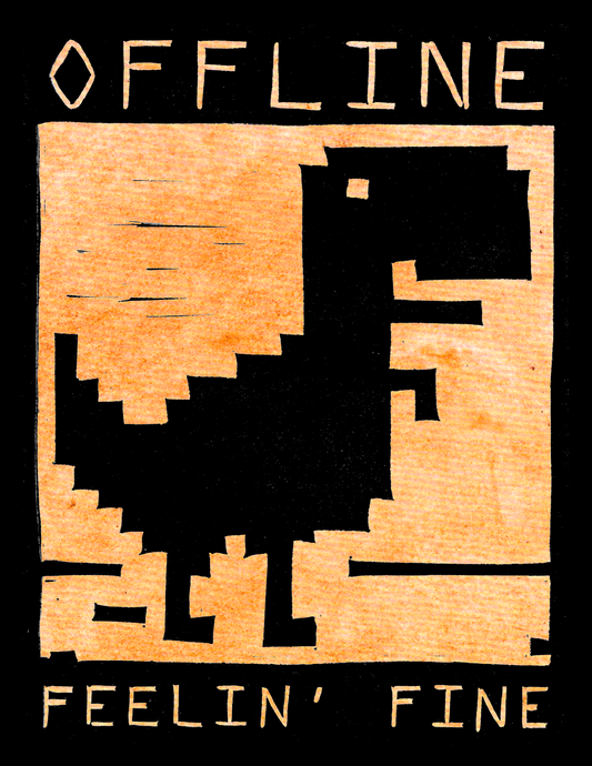 Offline Feelin’ Fine (8.5 x 11’’) color print - Prints