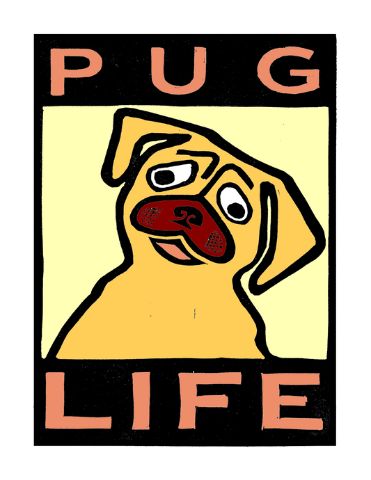 PUG LIFE (8.5 x 11’’) color print - Arts & Crafts
