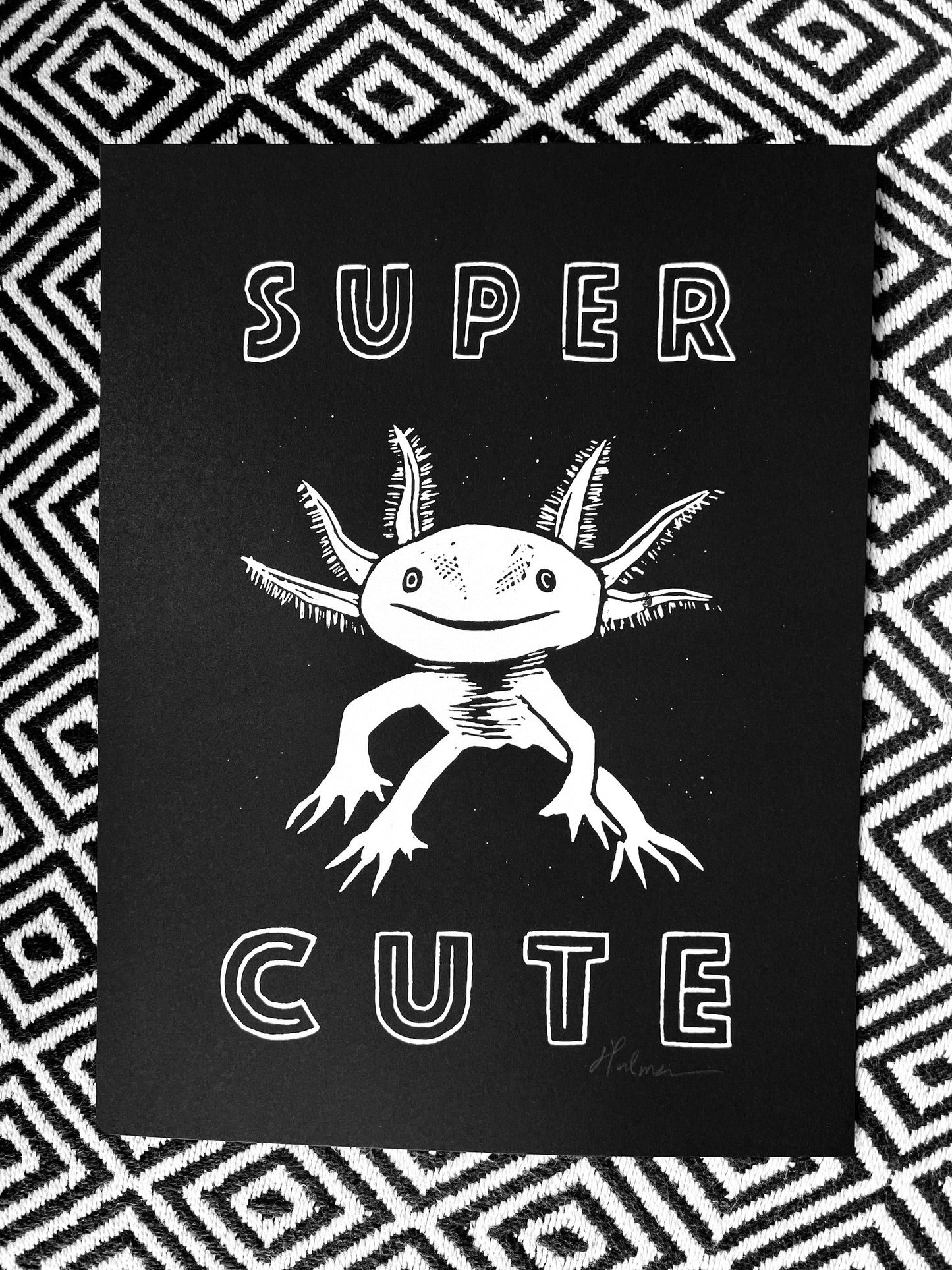 SUPER CUTE Axolotl (8.5 x 11’’) screen print - PRINTS