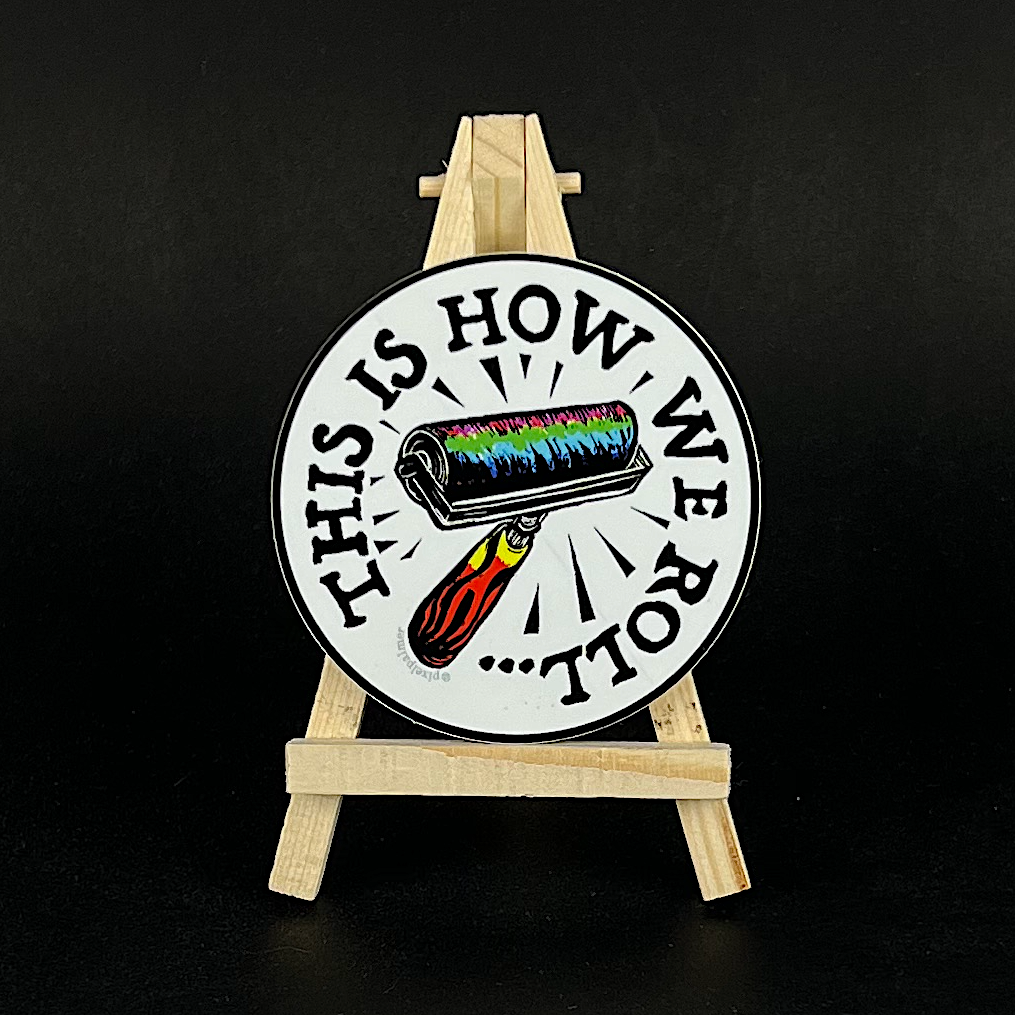 How We Roll - sticker - Arts & Crafts