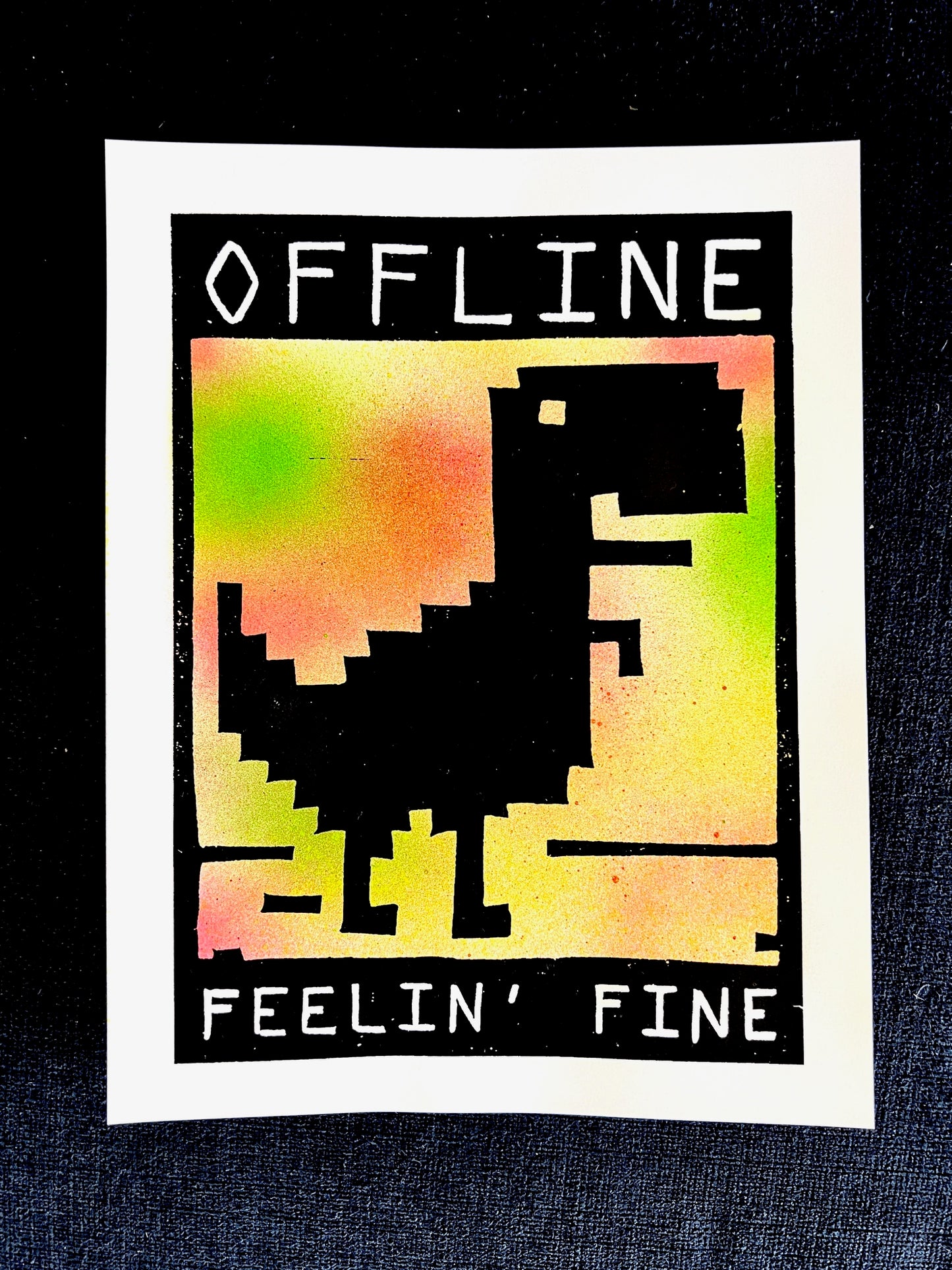 OFFLINE FEELIN' FINE - Dino 8.5x11" Screen Print dinosaur computer