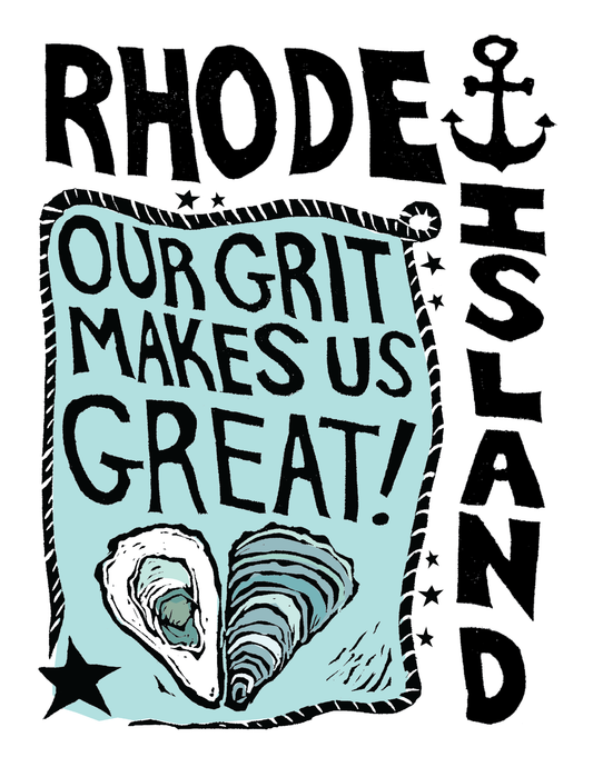 Rhode Island - Our Grit Makes us Great (8.5 x 11") color print