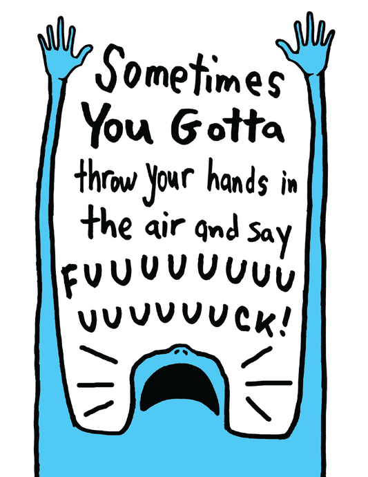 Sometimes... (8.5 x 11") color print from illustration