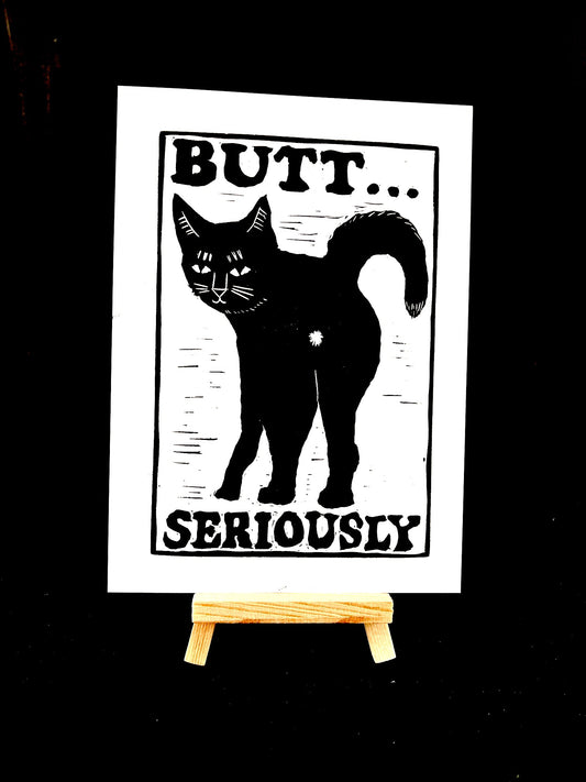 BUTT... SERIOUSLY (Cat Butt) - Arts & Crafts