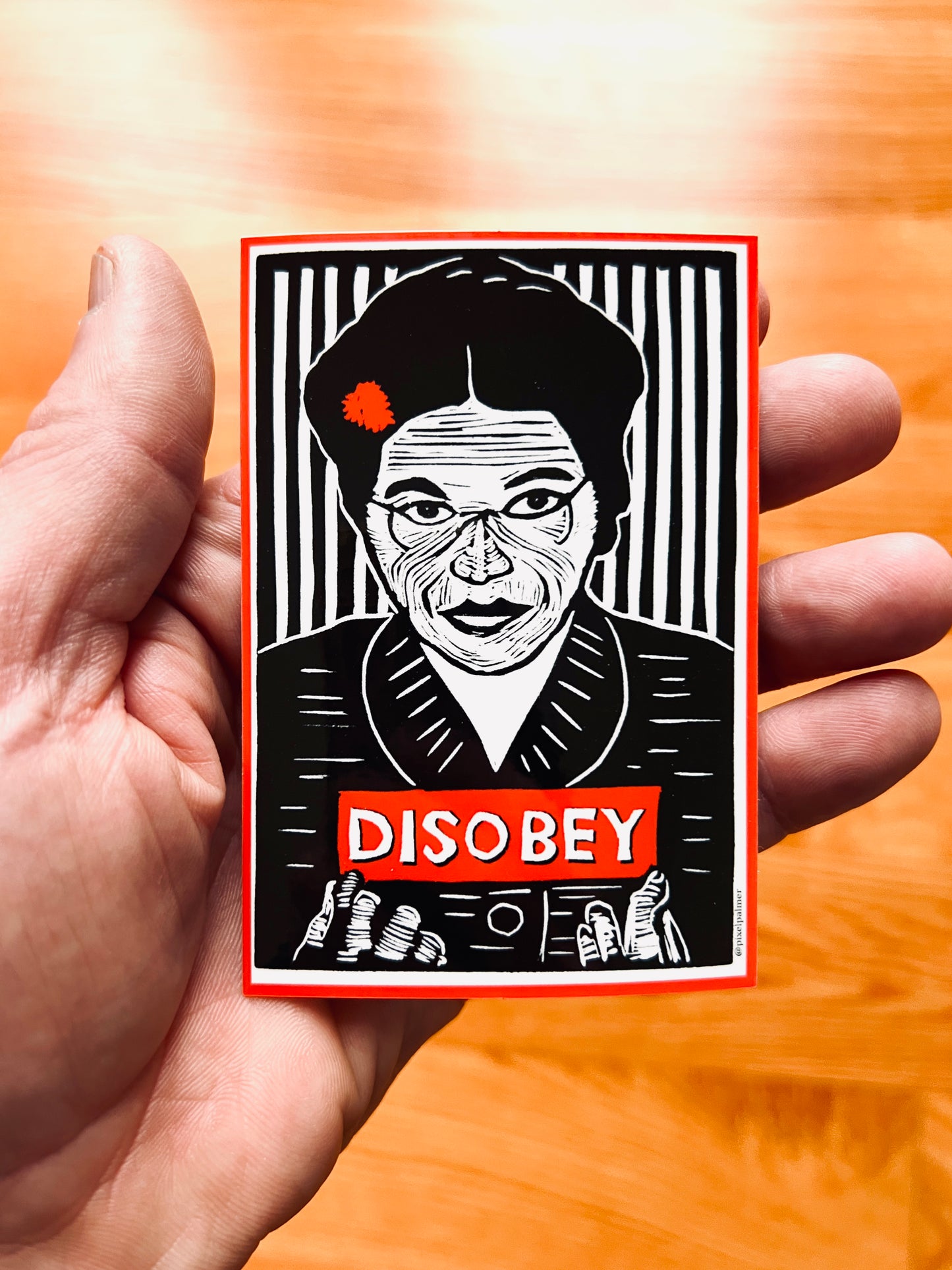 DISOBEY - Rosa Parks - glossy sticker 4" x 2.75"