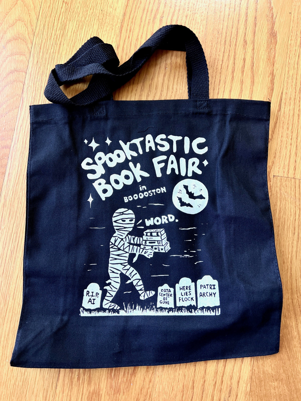 SPOOKTASTIC BOOK FAIR No. 4 Mummy says "WORD." TOTE! Gusseted, heavy canvas!