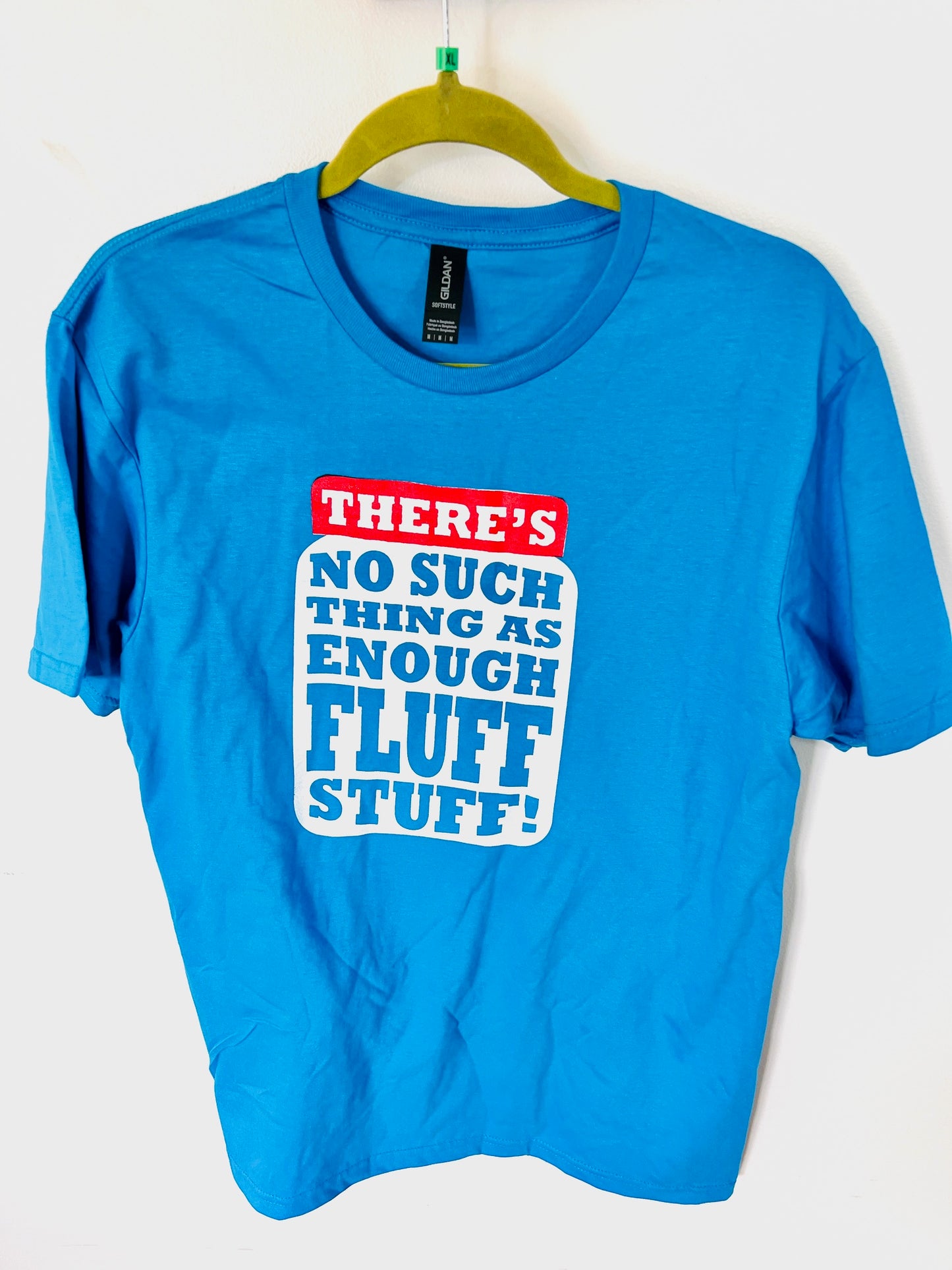 THERE'S NO SUCH THING AS ENOUGH FLUFF STUFF! - Somerville Boston tee shirt merch