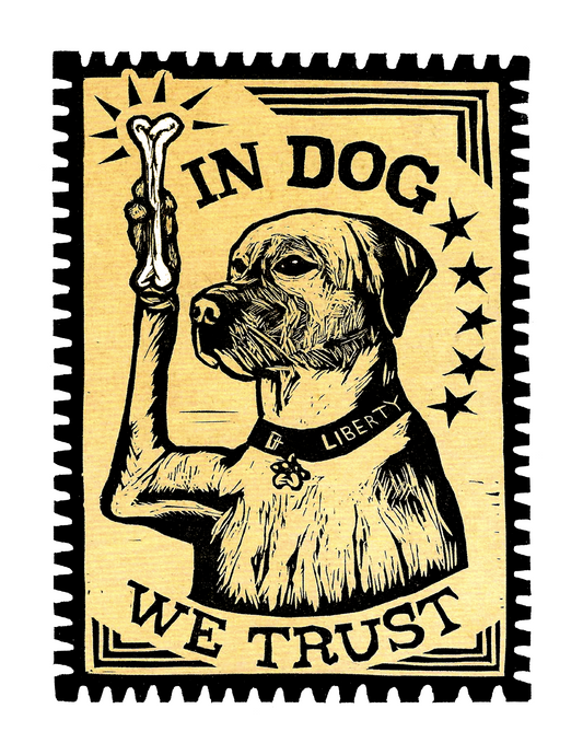 In Dog We Trust (8.5 x 11’’) color print - Arts & Crafts