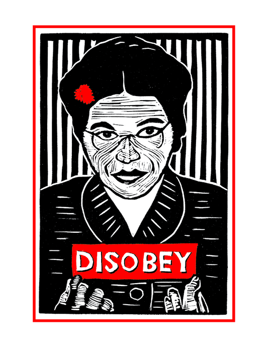 Rosa Parks - DISOBEY (8.5 x 11’’) color print - Prints